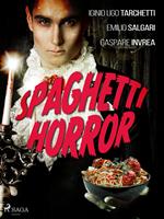   Spaghetti horror