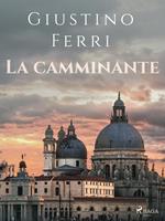   La camminante