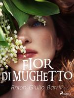   Fior di mughetto