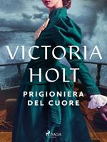  Prigioniera del cuore