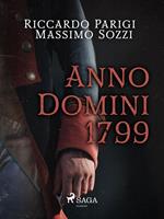   Anno Domini 1799