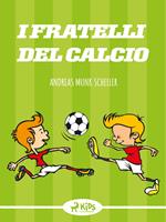   I fratelli del calcio