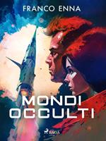   Mondi occulti