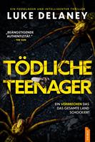   Tödliche Teenager
