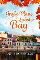   Große Pläne in Lobster Bay