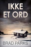   Ikke et ord