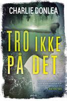   Tro ikke på det