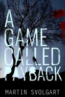   A Game Called Payback