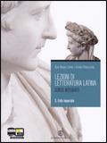 Lezioni di letteratura latina. Con espansione online. Vol. 3: L'età imperiale