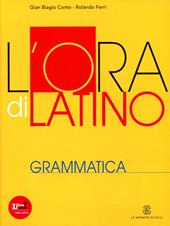 L' ora di latino. Grammatica. Con espansione online