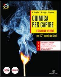 CHIMICA PER CAPIRE VOL.UNICO (TOMO D-E-F) VERSIONE VERDE PDF - BARGELLINI ALBERTO, CRIPPA MASSIMO, NEPGEN DONATELLA | Libraccio.it