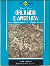 Orlando e Angelica. Dall'Orlando furioso di Ludovico Ariosto
