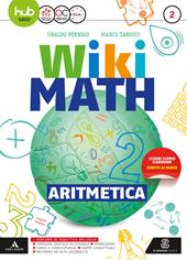 Wiki math. Aritmetica-Geometria. Con e-book. Con espansione online. Vol. 2