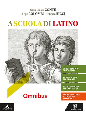 A scuola di latino. Omnibus. Con e-book. Con espansione online - Gian Biagio Conte, Mauro Messi - Libro Le Monnier 2020 | Libraccio.it