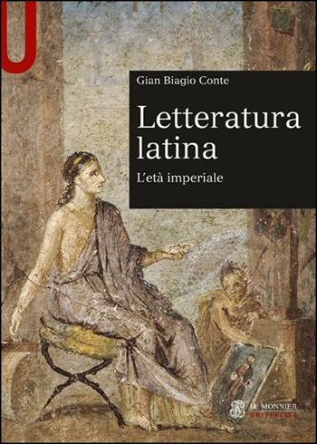 Letteratura latina. Vol. 2: età imperiale, L'. - Gian Biagio Conte - Libro Mondadori Education 2012, Sintesi | Libraccio.it