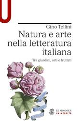 Natura e arte nella letteratura italiana. Tra giardini, orti e frutteti
