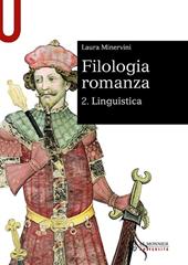 Filologia romanza. Vol. 2: Linguistica
