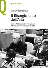 Il Risorgimento dell’Asia India e Pakistan nella politica estera dell’Italia repubblicana (1946-1980)