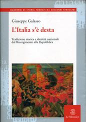 L' Italia s'è desta - Giuseppe Galasso - Libro Mondadori Education | Libraccio.it
