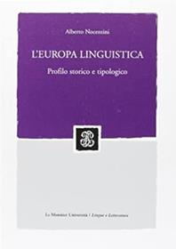 L'Europa linguistica: profilo storico e tipologico - Alberto Nocentini - Libro Mondadori Education 2004 | Libraccio.it