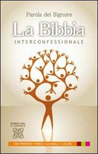 Parola del Signore. La Bibbia interconfessionale. Con percorso storico culturale a colori  - Libro Editrice Elledici 2009 | Libraccio.it