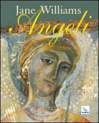 Angeli - Jane Williams-Hogan - Libro Editrice Elledici 2010 | Libraccio.it