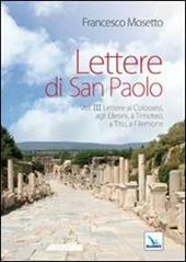 Lettere di San Paolo. Vol. 3: Lettere ai Colossesi, agli Efesini, a Timoteo, a Tito, a Filemone