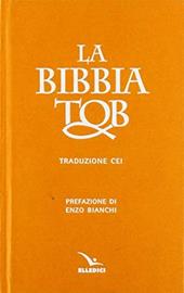 La Bibbia Tob. Nuova traduzione Cei