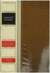 I dialetti italiani. Dizionario etimologico