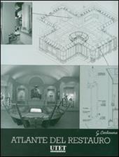 Trattato di restauro architettonico. Ediz. illustrata. Vol. 8: Atlante del restauro.