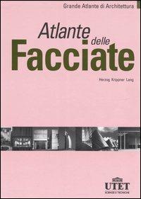 Atlante delle facciate - Thomas Herzog, Roland Krippner, Werner Lang - Libro UTET 2004, Grande atlante di architettura | Libraccio.it