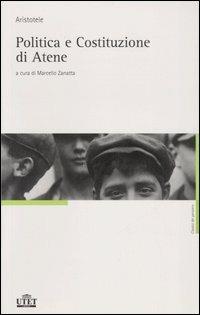 Politica e costituzione di Atene - Aristotele - Libro UTET 2006, Classici del pensiero | Libraccio.it