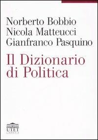 Il dizionario di politica - Norberto Bobbio, Nicola Matteucci, Gianfranco Pasquino - Libro UTET 2013 | Libraccio.it