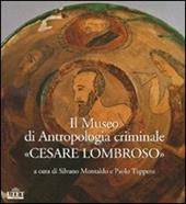 Il museo di antropologia criminale «Cesare Lombroso»