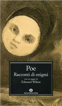 Racconti di enigmi - Edgar Allan Poe - Libro Mondadori 1993, Oscar classici | Libraccio.it