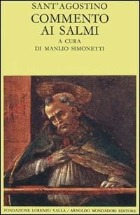 Commento ai Salmi - Agostino (sant') - Libro Mondadori 1989, Scrittori greci e latini | Libraccio.it