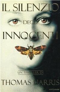 Il silenzio degli innocenti - Thomas Harris - Libro Mondadori 1992, Omnibus | Libraccio.it
