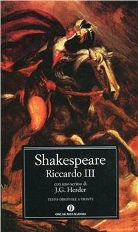 Riccardo III. Testo inglese a fronte - William Shakespeare - Libro Mondadori 1989, Oscar classici | Libraccio.it