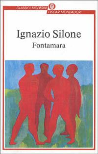 Fontamara - Ignazio Silone - Libro Mondadori 1988, Oscar classici moderni | Libraccio.it
