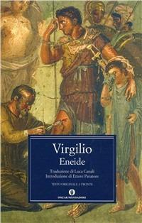 Eneide - Publio Virgilio Marone - Libro Mondadori 1991, Oscar classici greci e latini | Libraccio.it