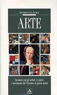 Incontro con l'arte - Sandro Sproccati - Libro Mondadori 1992, Illustrati. Guide cultura | Libraccio.it