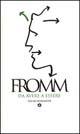Da avere a essere. Tutti gli scritti esclusi da «Avere o essere?» - Erich Fromm - Libro Mondadori 1991, Oscar saggi | Libraccio.it