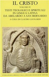 Il Cristo. Vol. 4  - Libro Mondadori 1991, Scrittori greci e latini | Libraccio.it