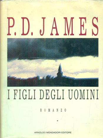 I figli degli uomini - P. D. James - Libro Mondadori, Omnibus stranieri | Libraccio.it