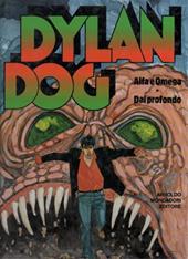 Dylan Dog: Alfa e Omega. Dal profondo