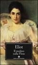 Il mulino sulla Floss - George Eliot - Libro Mondadori 1993, Oscar classici | Libraccio.it