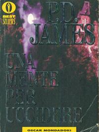 Una mente per uccidere - P. D. James - Libro Mondadori 1994, Oscar bestsellers | Libraccio.it