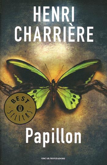 Papillon - Henri Charrière - Libro Mondadori 1994, Oscar bestsellers | Libraccio.it