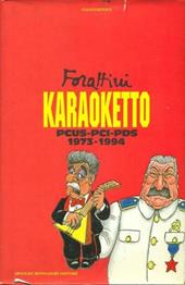 Karaoketto. PCUS, PCI, PDS (1973-94)