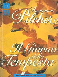 Il giorno della tempesta - Rosamunde Pilcher - Libro Mondadori 1994, Oscar bestsellers emozioni | Libraccio.it